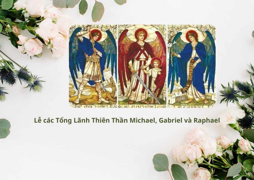 Ngày 29 tháng 9: Lễ các Tổng Lãnh Thiên Thần Michael, Gabriel và Raphael